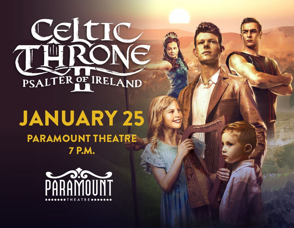 Celtic Throne II: Psalter of Ireland at Allied Solutions Center for the Performing Arts - The Tarkington, 20 January