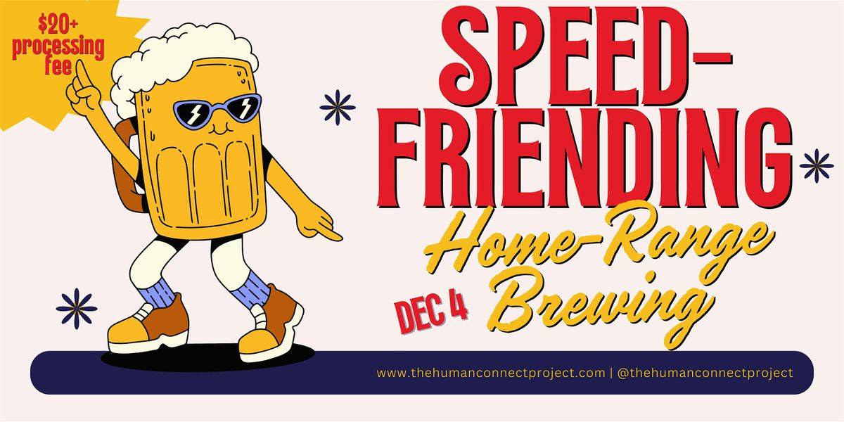 Speed-Friending at Home Range Brewing, 4 December | Event in Logan | AllEvents