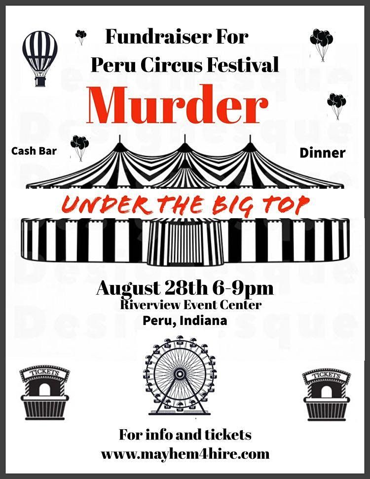 M Der Under The Big Top Riverview Event Center Peru May 7 2022 Allevents In Miami County Circus Fair 2022 Indiana