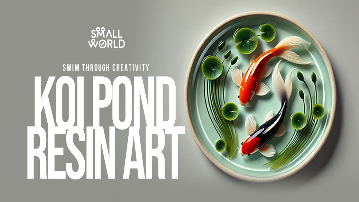 Koi Pond Resin Art | Event in Bhiwadi | AllEvents