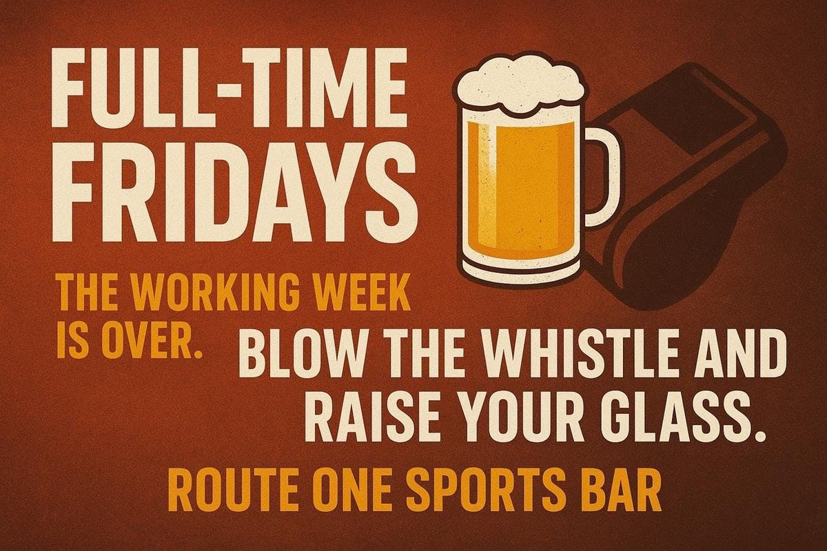 FULL-TIME FRIDAYS @ ROUTE ONE | Event in Nottingham | AllEvents