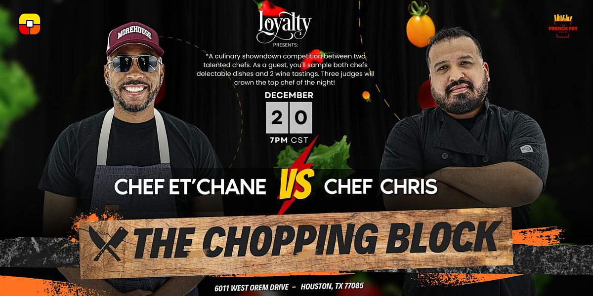 THE CHOPPING BLOCK (CHEF ETCHANE vs CHEF CHRIS)