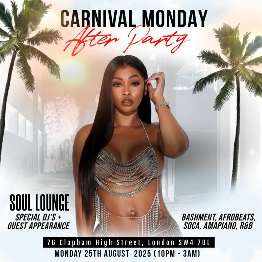 Carnival Monday After Party + Special Guest, 25 August | Event in London | AllEvents