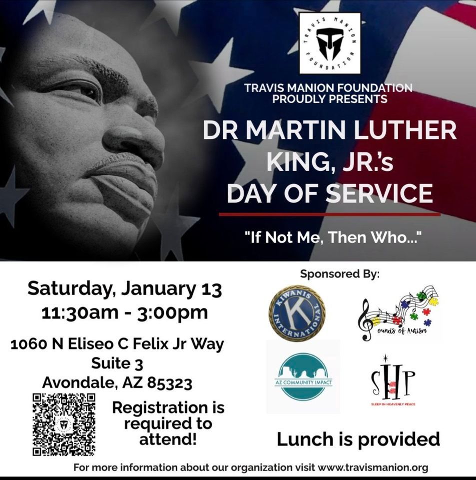 Dr. Martin Luther King Jrs Day of Service , 1060 N Eliseo C Felix Jr ...