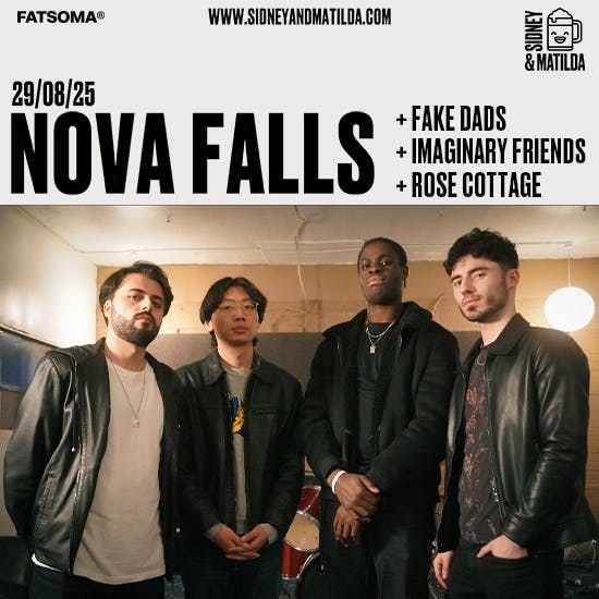 Nova Falls + Fake Dads + Imaginary Friends + Rose Cottage, 29 August | Event in Sheffield | AllEvents