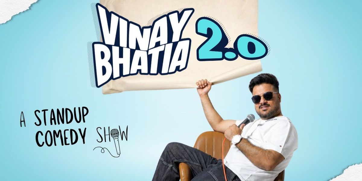 Vinay Bhatia 2.0