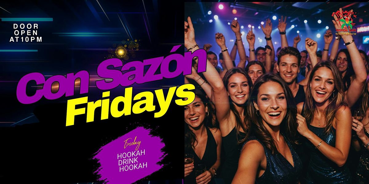 CON SAZÓN FRIDAYS | Event in Miami Beach | AllEvents