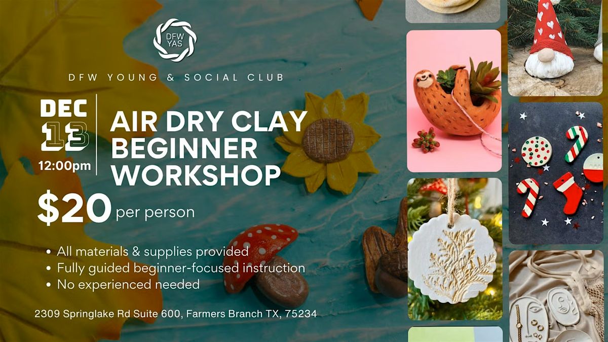 Holiday Air-Dry Clay Workshop, 13 December | Event in Farmers Branch | AllEvents