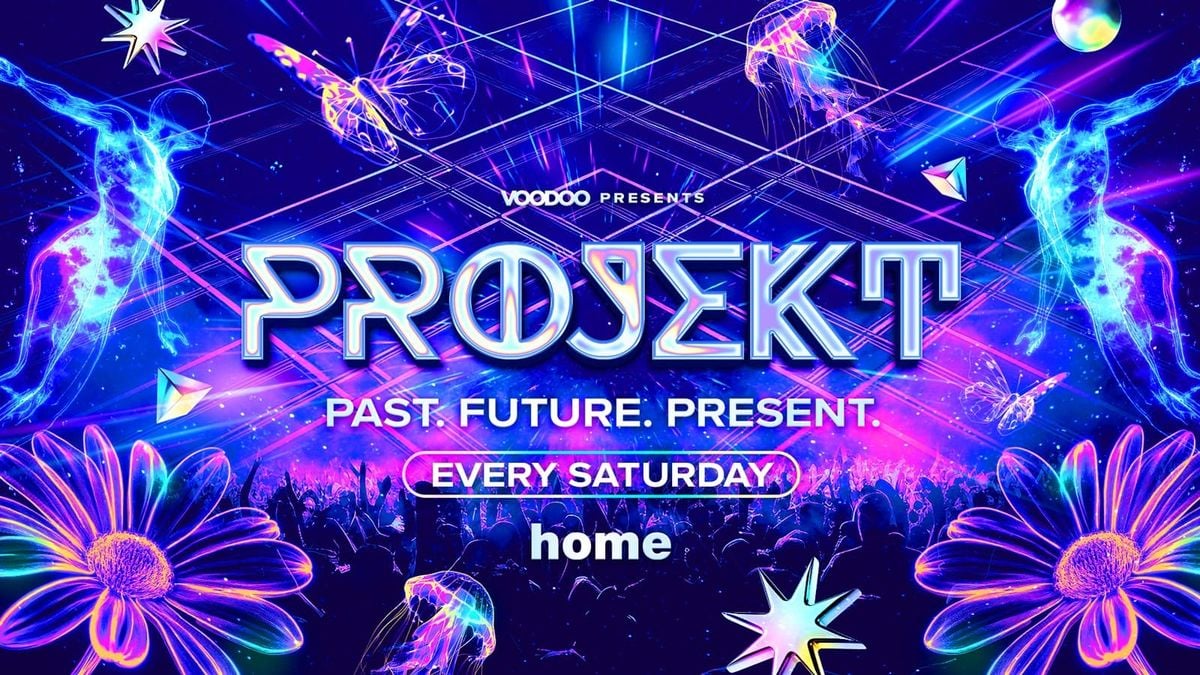 PROJEKT Saturday 18th October @ Home , 18 October | Event in Leeds | AllEvents