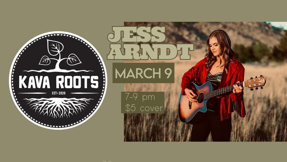 Jess Arndt @ Kava Roots, Kava Roots, Billings, March 9 2024 | AllEvents.in