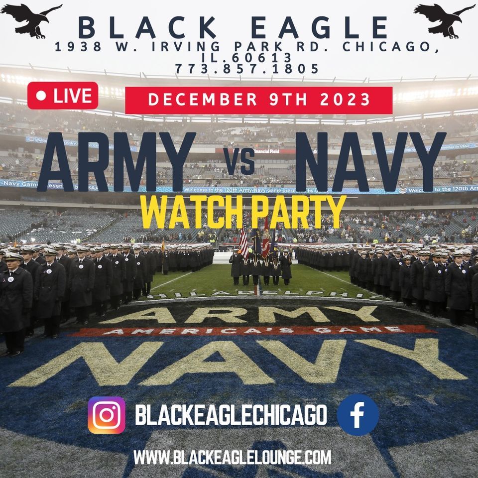 ARMY Vs NAVY FOOTBALL WATCH PARTY Black Eagle Chicago December 9 2023 army-vs-navy-football-watch-party-black-eagle-chicago-december-9-2023