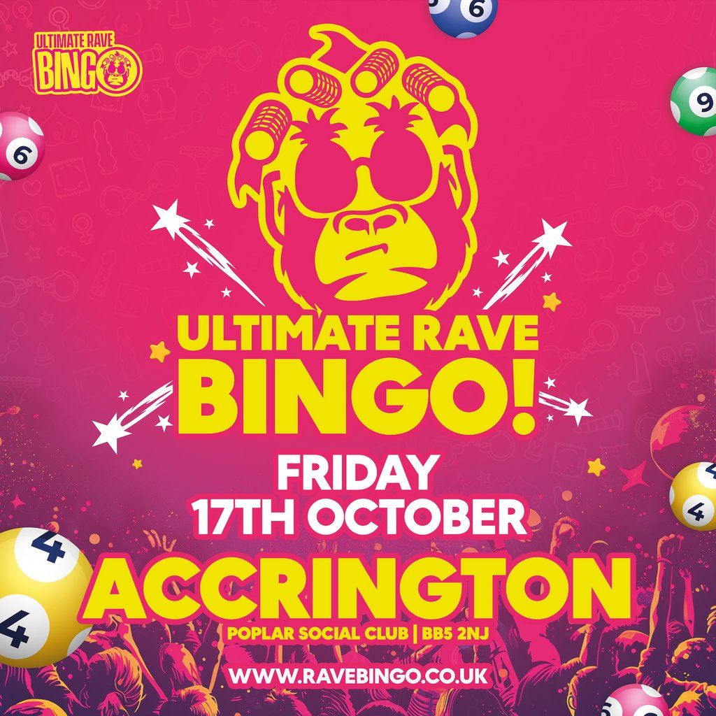 Ultimate Rave Bingo // Accrington // Friday 17th October, 17 October | Event in Blackburn | AllEvents