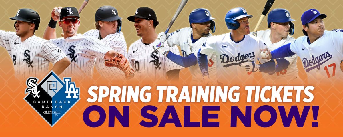 Spring Training - Chicago White Sox at Los Angeles Dodgers Tickets, 26 February | Event in Phoenix | AllEvents