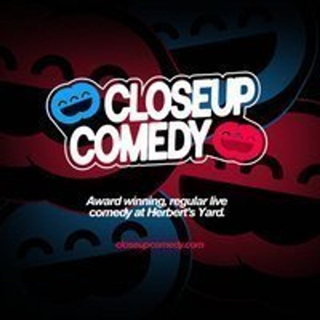 CLOSEUP COMEDY at Herbert's Yard, 15 October | Event in Redditch | AllEvents