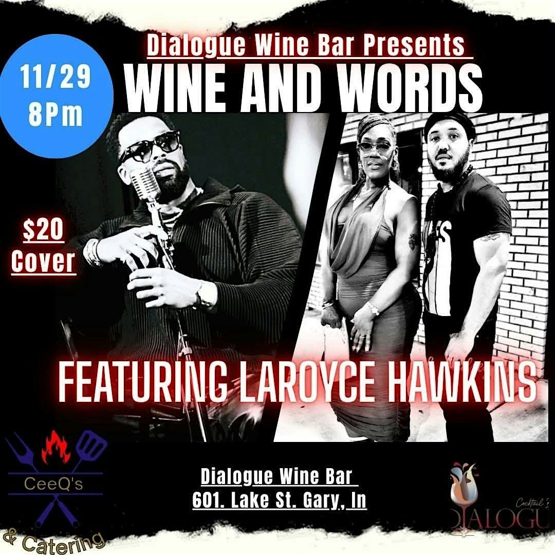 Dialogue Wine Bar Presents: Wine & Words featuring LaRoyce Hawkins, 13 December | Event in Gary | AllEvents