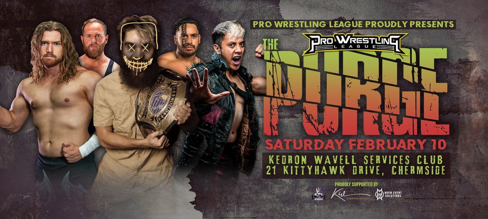 Pro Wrestling League | THE PURGE 2024, Kedron-Wavell, Chermside, 10 ...