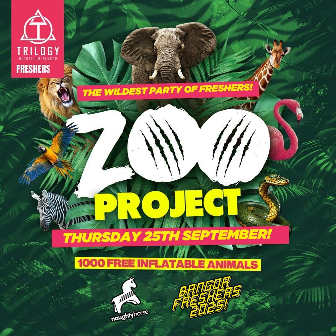 Freshers ZOO PARTY - TRILOGY! [Bangor Freshers 2025], 25 September | Event in Bangor | AllEvents