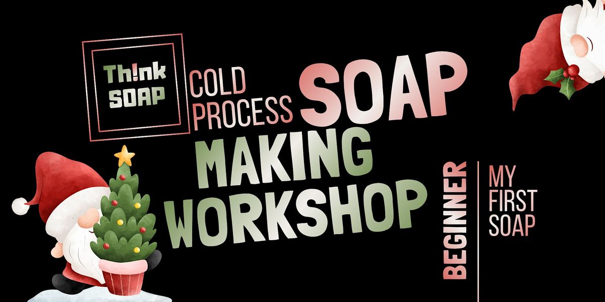 Cold Process Soap Making Workshop | For beginners, 19 December | Event in Vancouver | AllEvents
