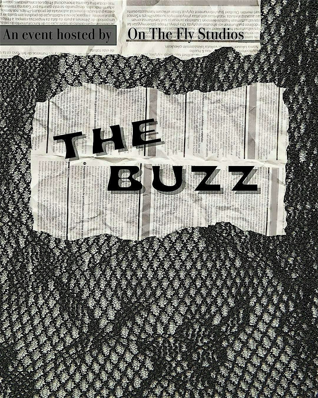 THE BUZZ hosted by On The Fly Studios, 4 December | AllEvents
