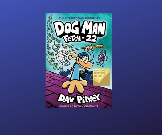 Pilkeypalooza Dog Man Fetch 22 Release Party At Barnes