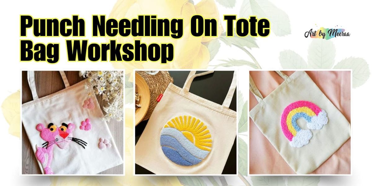 Punch Needling on Tote Bag Workshop, 14 June | Event in Mumbai | AllEvents