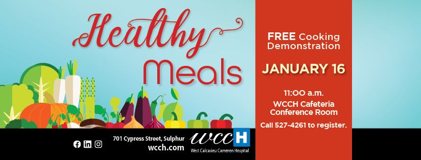 WCCH Healthy Meals Cooking Demo - January 2024, West Calcasieu Cameron ...