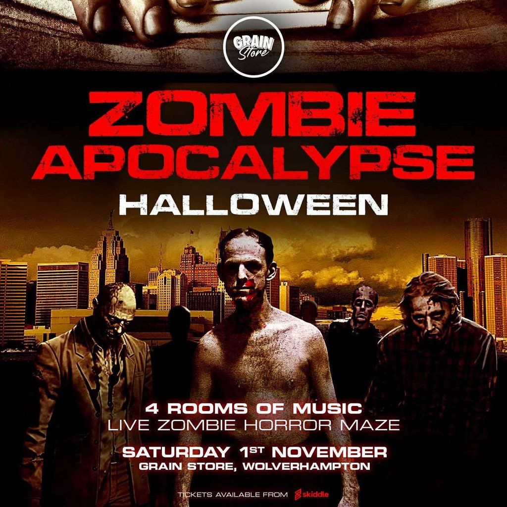 Zombie Apocalypse [Halloween] Grain Store, 1 November | Event in Wolverhampton | AllEvents