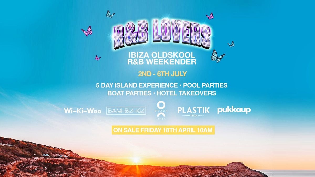 R&amp;B LOVERS - OLDSKOOL IBIZA WEEKENDER [SIGN UP FOR PRE-SALE TICKETS!], 2 July | Event in Ibiza | AllEvents