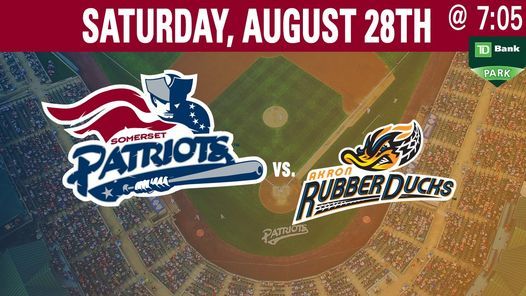 Somerset Patriots Vs Akron Rubberducks Cleveland Indians Somerset Patriots Baseball Martinsville August 28 2021 Allevents In Akron Rubber Ducks Schedule 2022