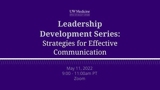 Leadership Development Series Strategies For Effective Communication May 11 2022 Online Event Allevents In Uw Schedule 2022