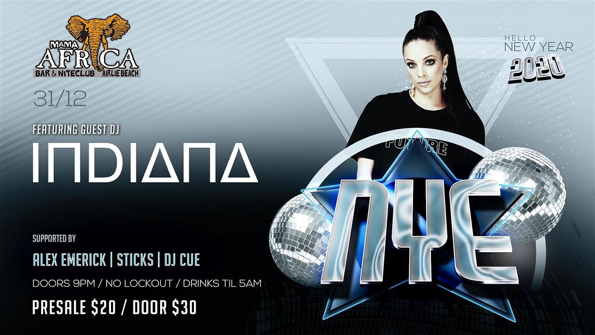 Mama Africa NYE 2020 feat Indiana at Mama Africa Bar and Night Club, Airlie Beach Mama Africa NYE 2020 feat Indiana at Mama Africa Bar and Night Club, Airlie Beach