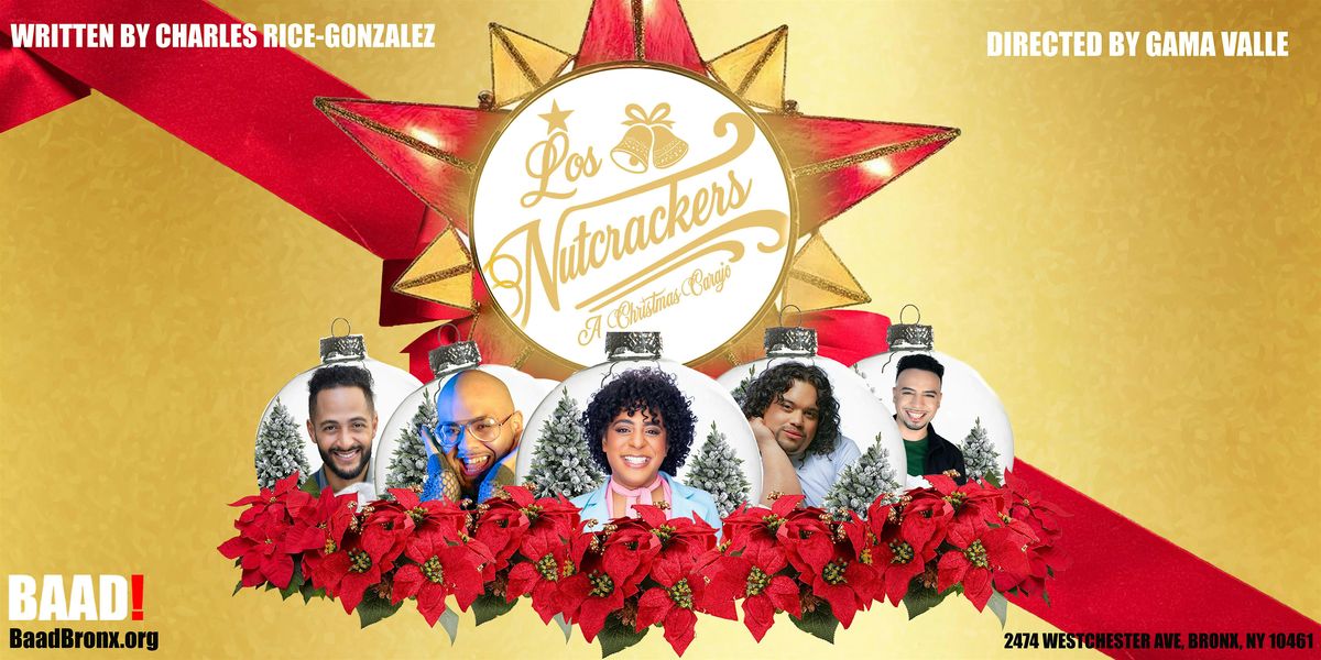 Los Nutcrackers: A Christmas Carajo, 6 December | Event in The Bronx | AllEvents