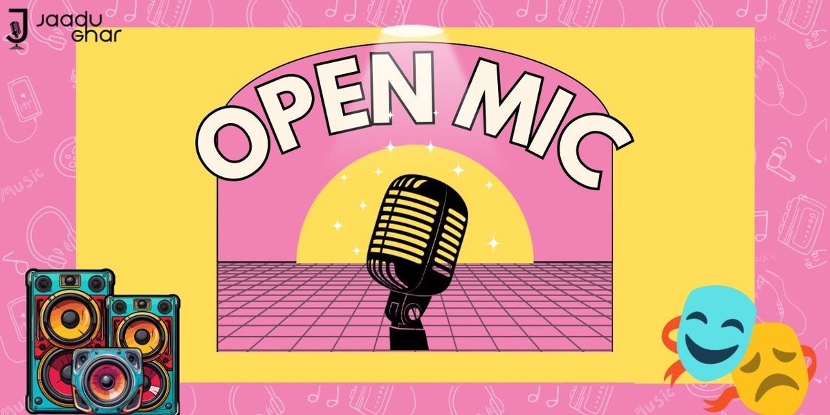 Jaadughar Mix open mic | Event in Bhilai | AllEvents