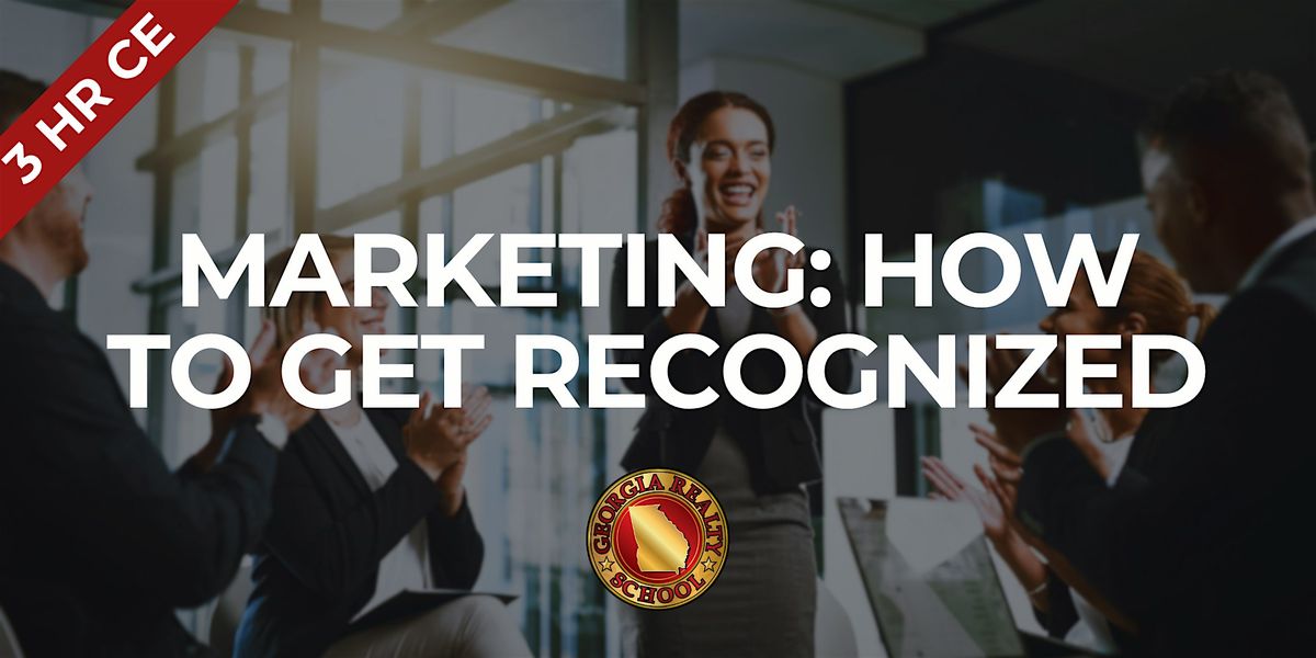 Marketing: How to Get Recognized | 3 HR CE | Hybrid, 19 December | Event in Duluth | AllEvents
