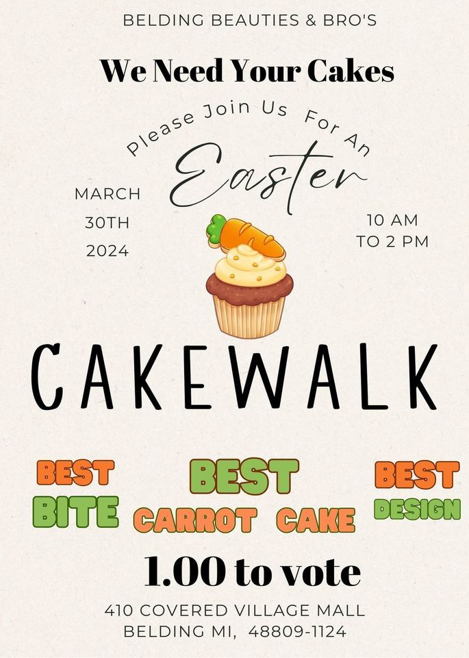 Cake Walk 2024 , 410 Covered Village Mall, Belding, MI, March 30 2024