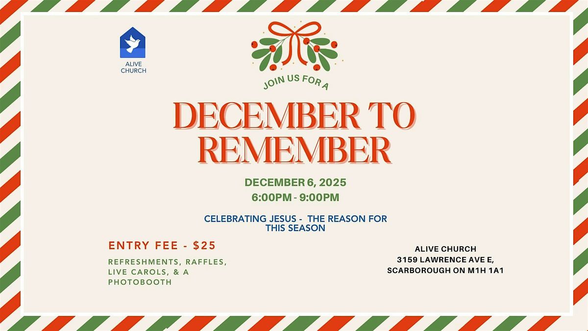 A December to Remember - Presented by Alive Church, 6 December | Event in Toronto | AllEvents