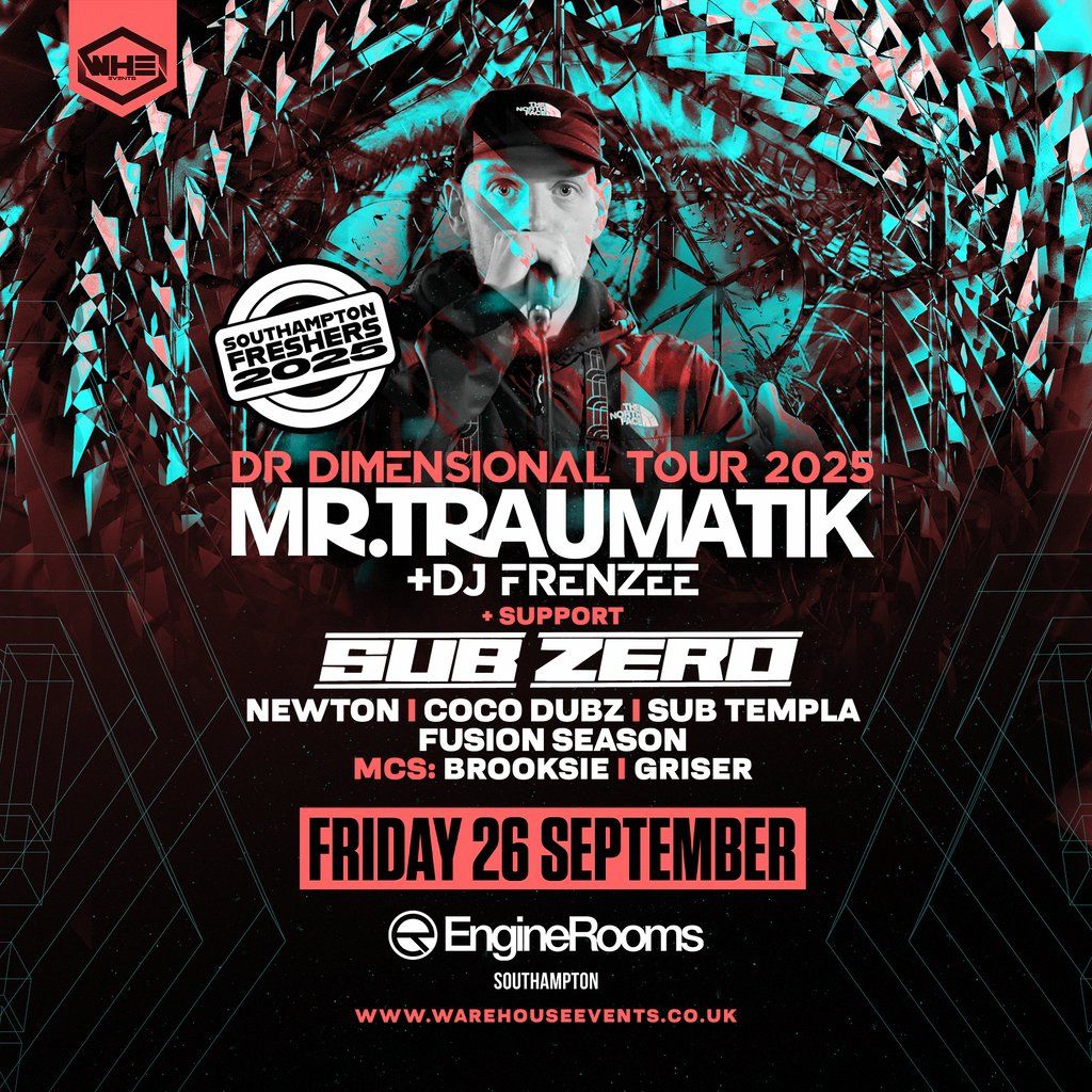 WHE Presents: Mr Traumatik&DJ Frenzee |Southampton Freshers 2025, 26 September | Event in Southampton