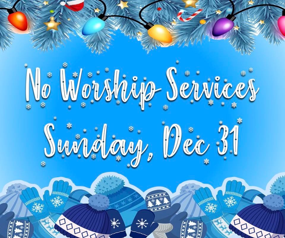 No Worship Services! , Legend Community Church, Terrace Park, December 31 2023 AllEvents.in