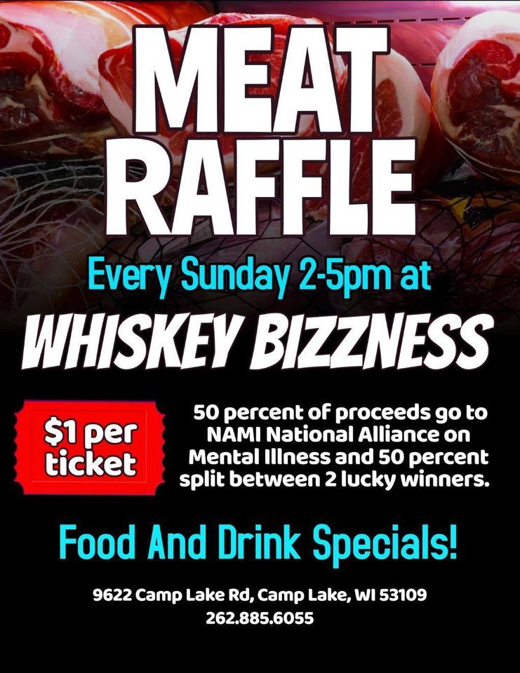 Meat Raffle EVERY Sunday 2pm to 5pm , 9622 Camp Lake Rd, Camp Lake WI ...