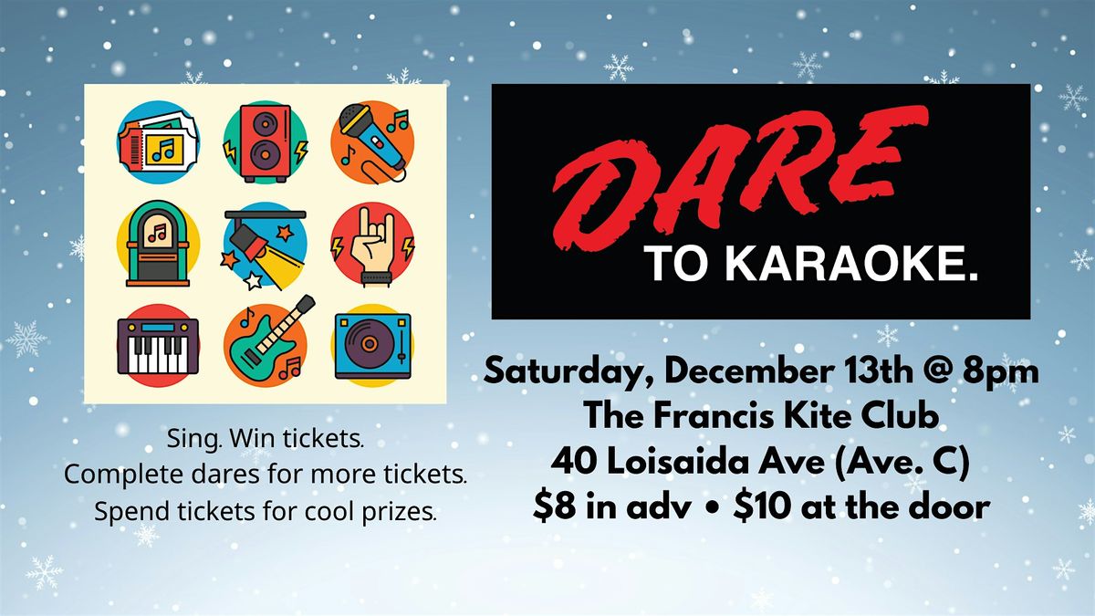 Dare to Karaoke! at Francis Kite Club, 13 December | Event in New York | AllEvents