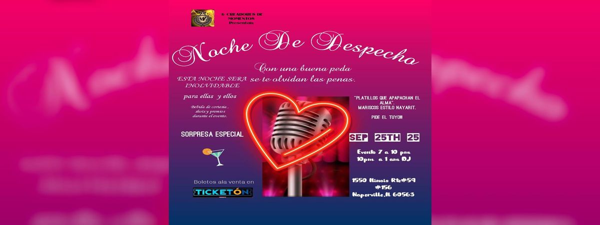 NOCHE DE DESPECHO, 25 September | Event in Naperville | AllEvents