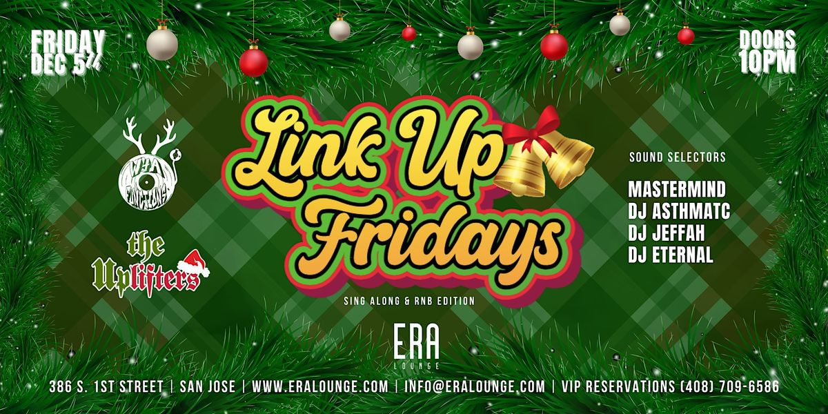 Link Up Fridays at Era Lounge R&B & Hip-Hop 12/5/25, 5 December | Event in San Jose | AllEvents