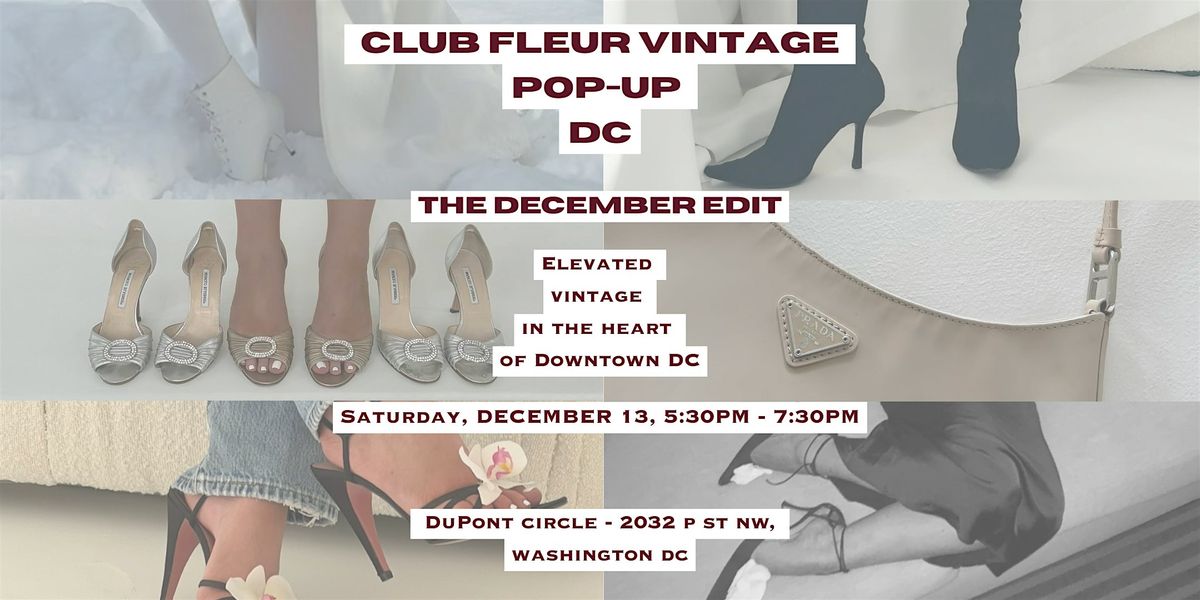 Club Fleur Vintage  Pop-Up  DC: The December Edit, 13 December | Event in Washington | AllEvents