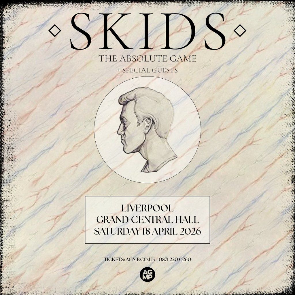 The Skids 'The Absolute Game', 18 April | Event in Liverpool | AllEvents
