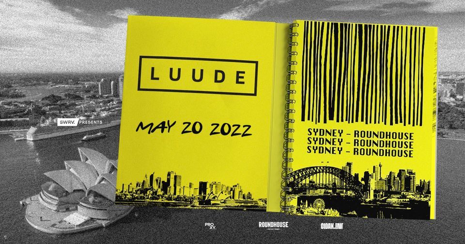 luude sydney show roundhouse kensington may 20 2022 luude sydney show roundhouse kensington may 20 2022