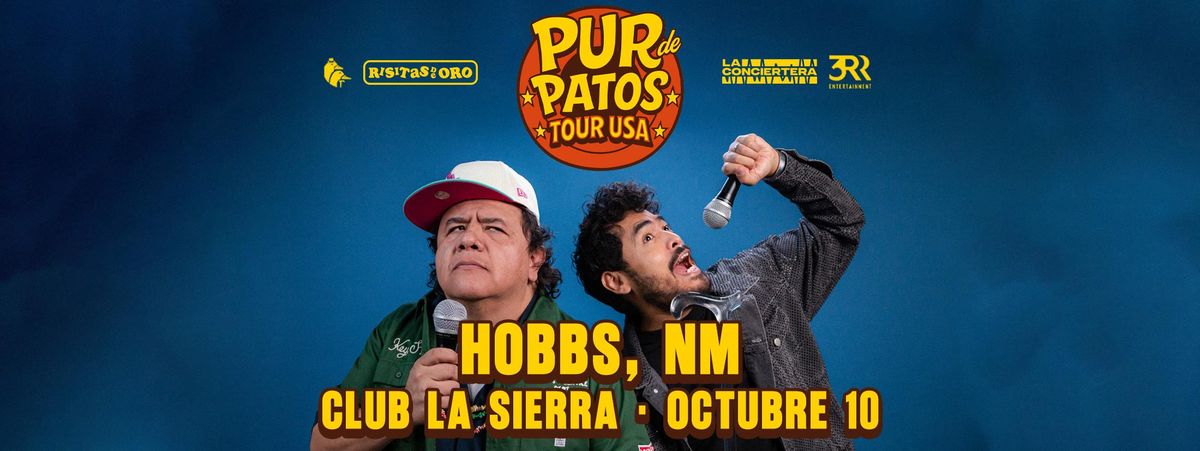 PUR DE PATOS EN HOBBS, 10 October | Event in Hobbs | AllEvents