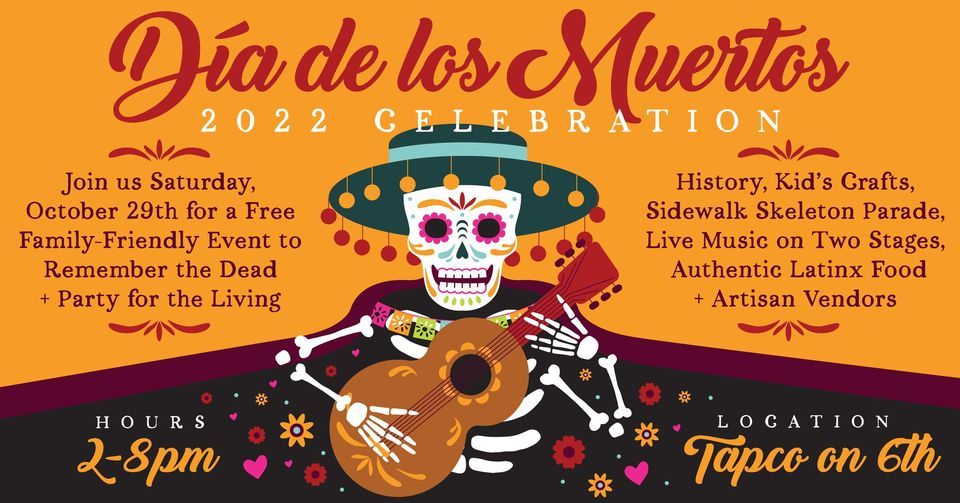 2022 Dia de los Muertos