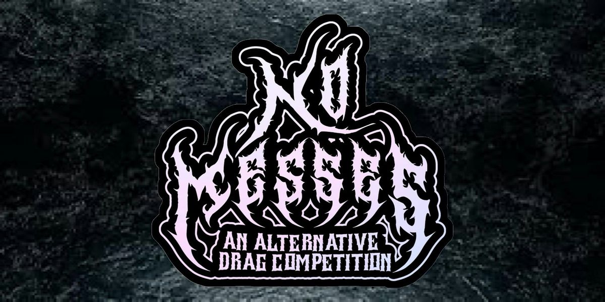 No Messes: An Alternative Drag Competition | Event in Atlanta | AllEvents