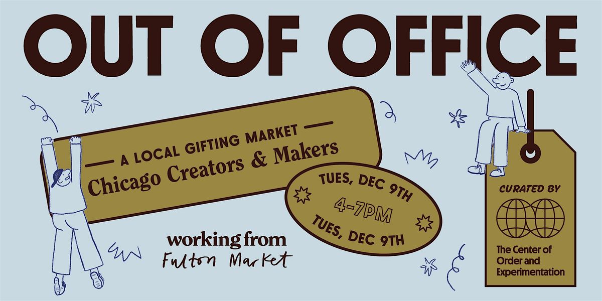 Out of Office:  A Local Gifting Market, 9 December | Event in Chicago | AllEvents