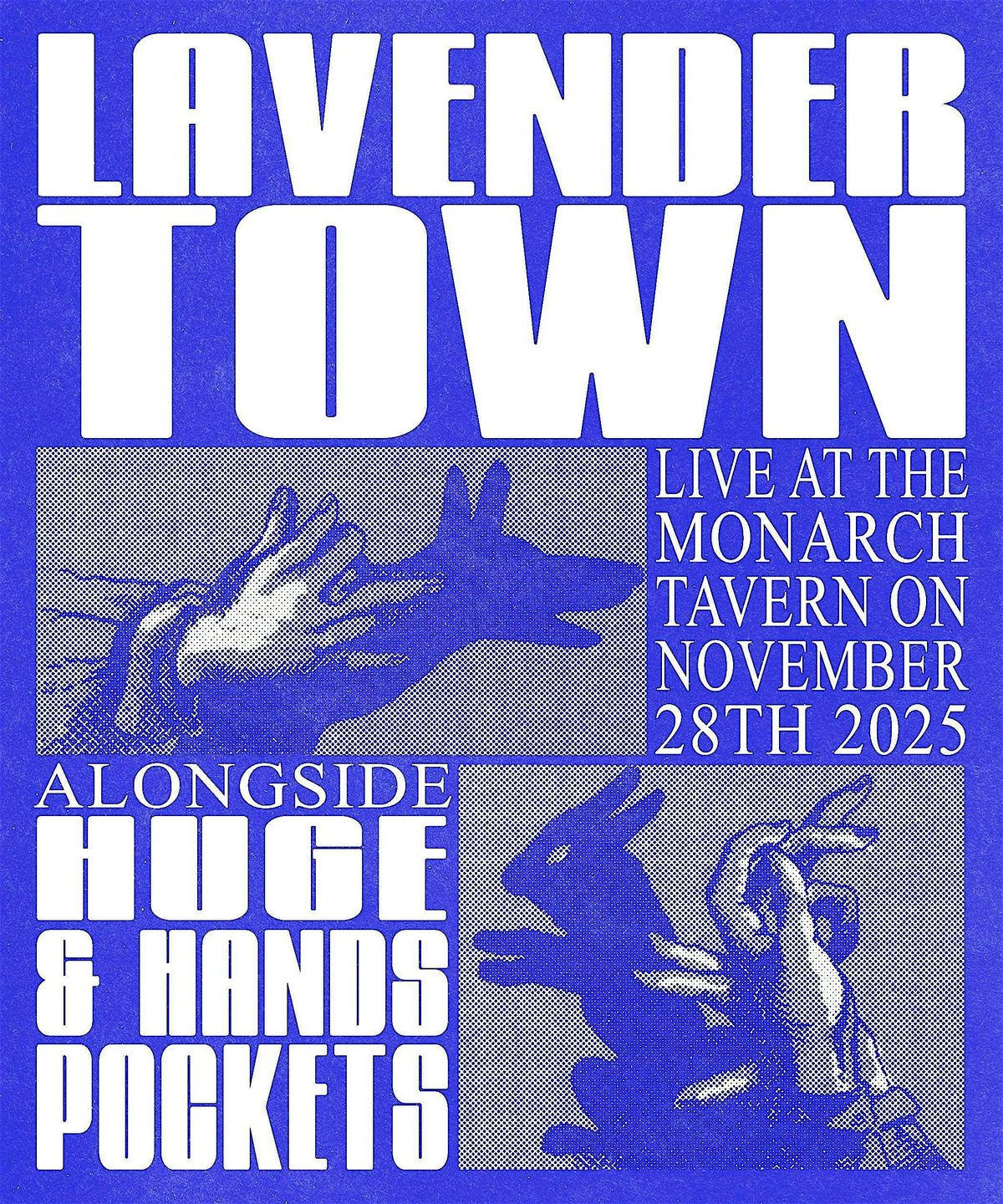 LAVENDER TOWN - HUGE - HANDSPOCKETS [Live at the Monarch Tavern] | Event in Toronto | AllEvents